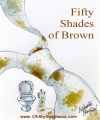 Fifty Shades of Brown
