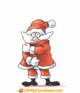 Santa's ringing his bell... gotcha!