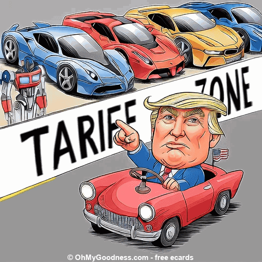 The tariffs on foreign cars.