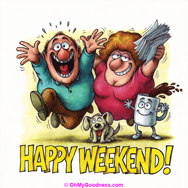 Goodbye paperwork, the weekend begins!