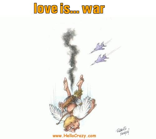 : love is... war