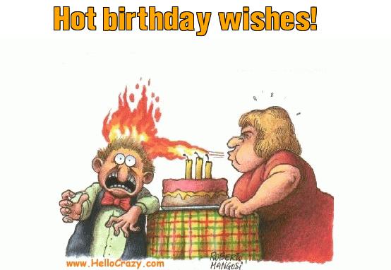 : Hot birthday wishes!