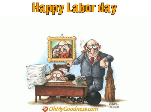 : Happy Labor day