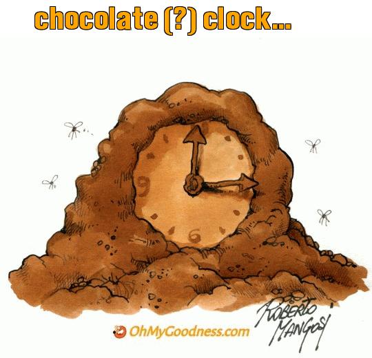 : chocolate (?) clock...