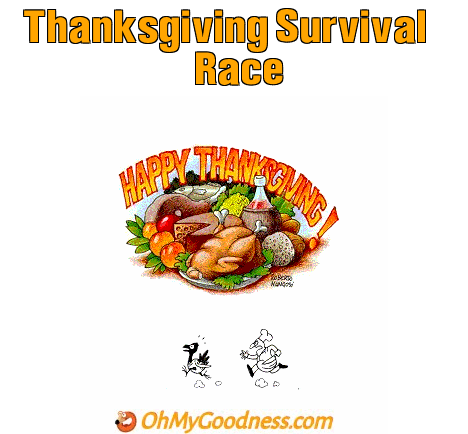 : Thanksgiving Survival Race