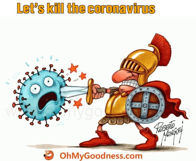 : Let's kill the coronavirus