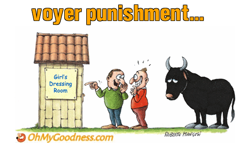 : voyer punishment...