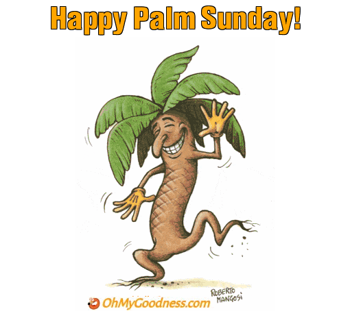 : Happy Palm Sunday!