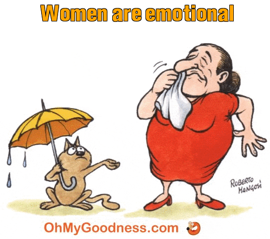 : Women are emotional