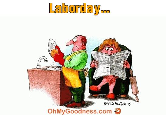 : Laborday...