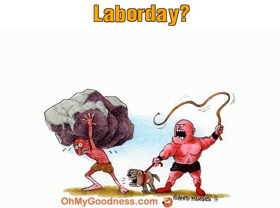: Laborday?