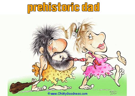 : prehistoric dad