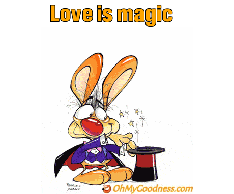 : Love is magic
