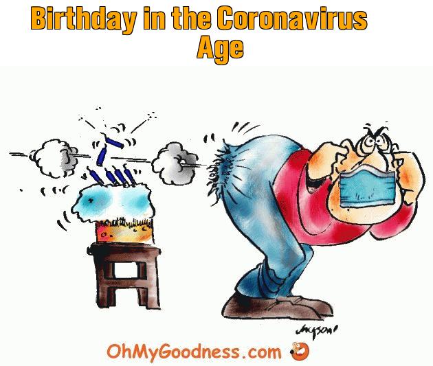 : Birthday in the Coronavirus Age