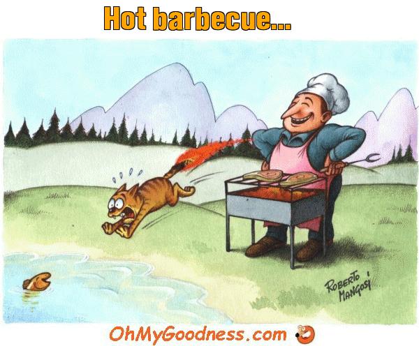 : Hot barbecue...