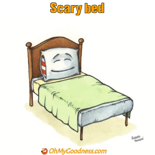 : Scary bed