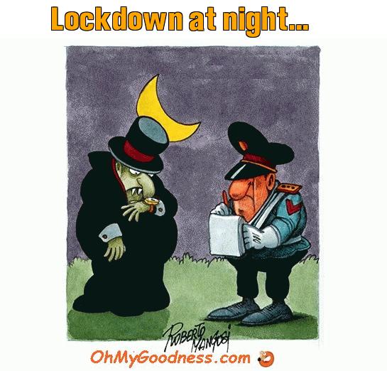: Lockdown at night...