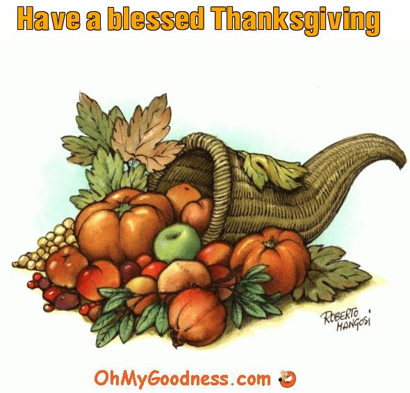 : Have a blessed Thanksgiving