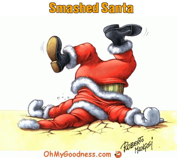 : Smashed Santa