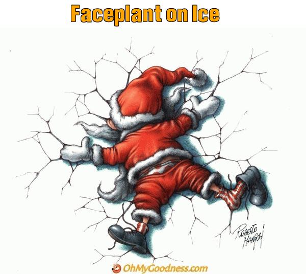 : Faceplant on Ice