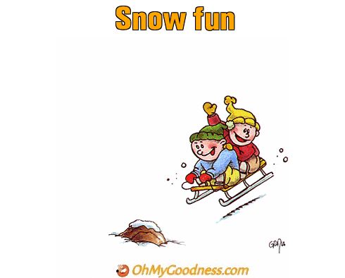 : Snow fun