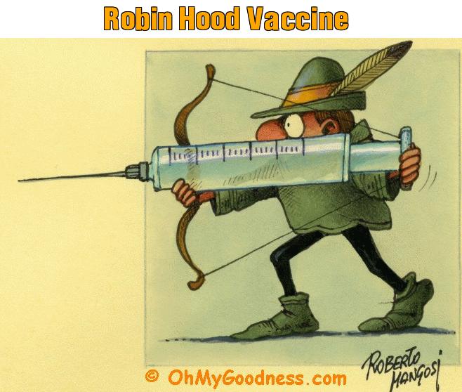 : Robin Hood Vaccine