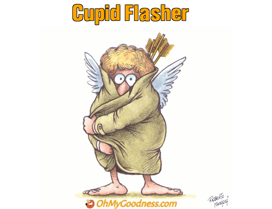 : Cupid Flasher