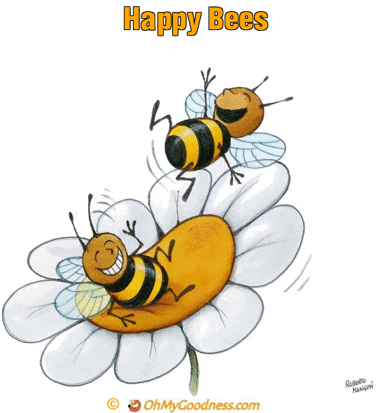 : Happy Bees