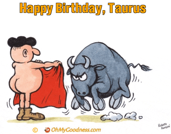 : Happy Birthday, Taurus