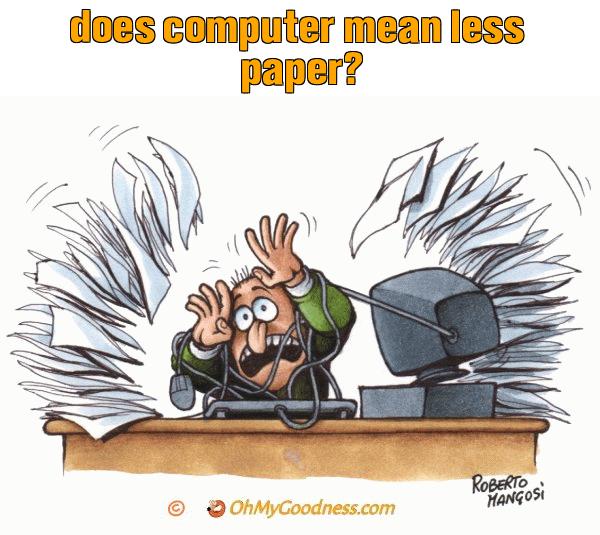 : does computer mean less paper?