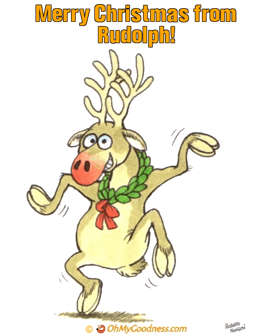 : Merry Christmas from Rudolph!