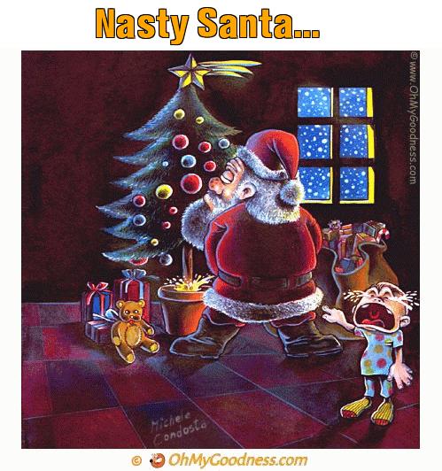 : Nasty Santa...