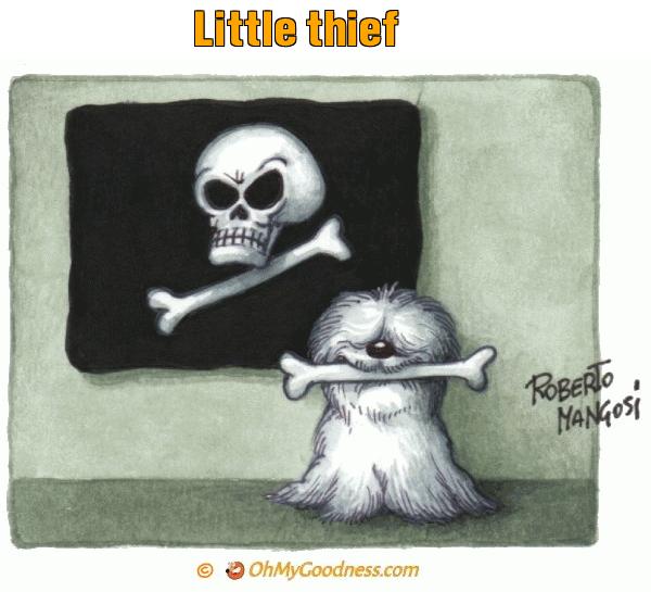 : Little thief