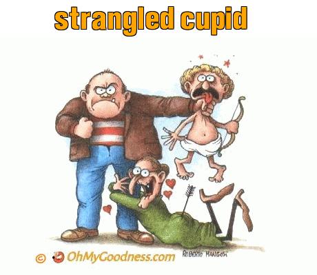 : strangled cupid