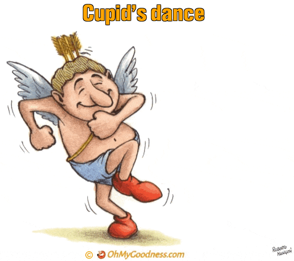 : Cupid's dance