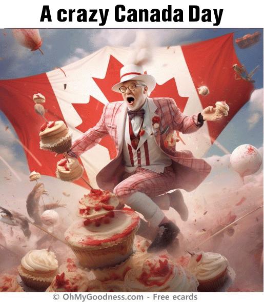 : A crazy Canada Day