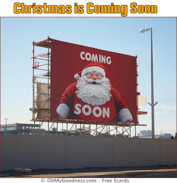 : Christmas is Coming Soon