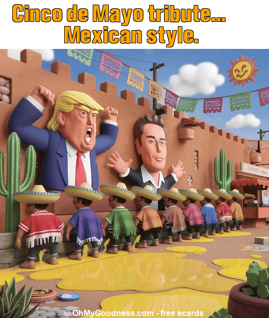 : Cinco de Mayo tribute... Mexican style.