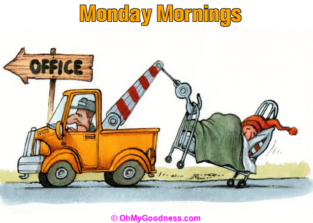: Monday Mornings