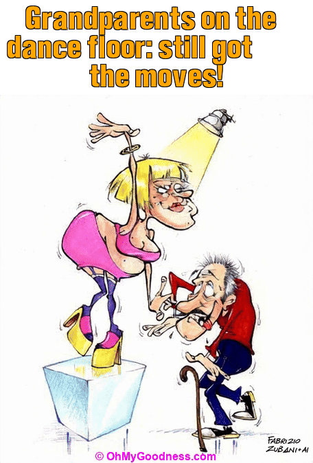 : Grandparents on the dance floor: still got the moves!