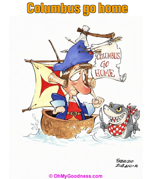 : Columbus go home