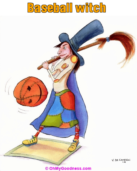 : Witch playing Baseball