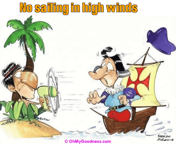 : No sailing in high winds