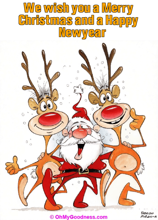 : We wish you a Merry Christmas and a Happy Newyear