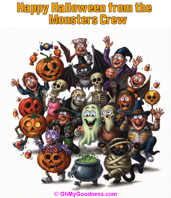 : Happy Halloween from the Monsters Crew