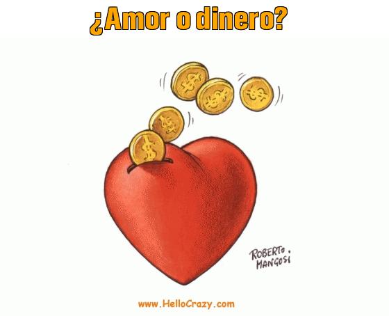 : Amor o dinero?