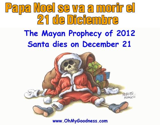 : Papa Noel se va a morir el 21 de Diciembre
