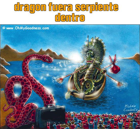 : dragon fuera serpiente dentro