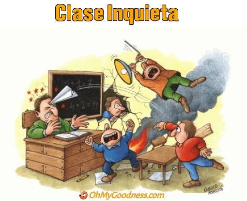 : Clase Inquieta