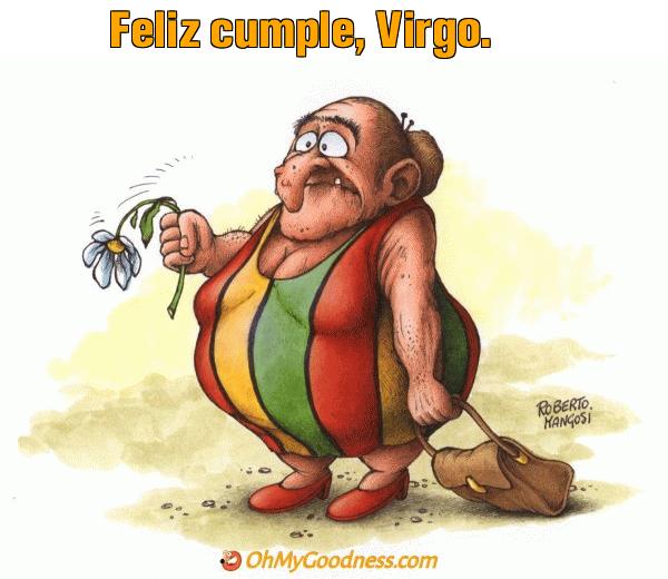 : Feliz cumple, Virgo.